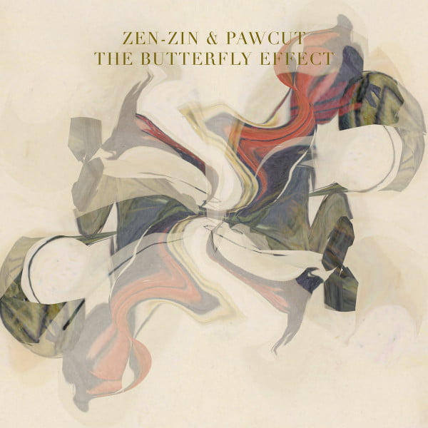 Zen-Zin & Pawcut - The Butterfly Effect