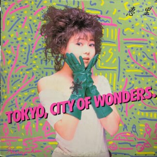 村田恵里 - Tokyo, City Of Wonders.
