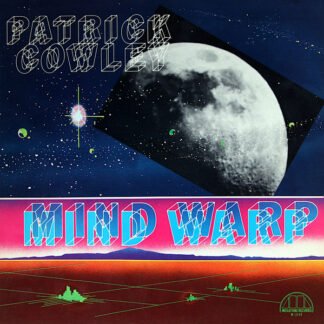 Patrick Cowley - Mind Warp